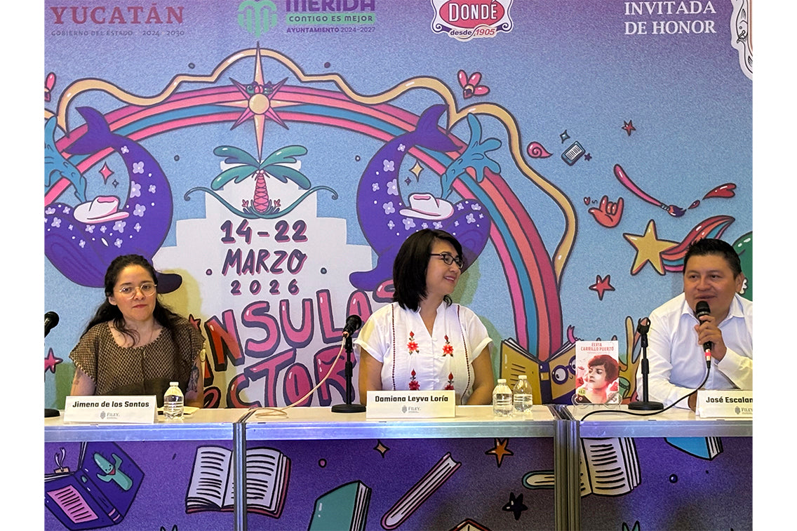 Presentan libro sobre Elvia Carrillo Puerto en FILEY con mirada humana y social