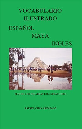 Vocabulario Ilustrado Español, Maya, Inglés