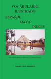 Vocabulario Ilustrado Español, Maya, Inglés