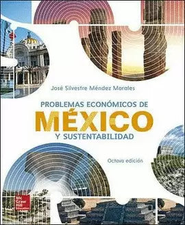 Portada de Problemas económicos de México y sustentabilidad