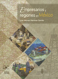 Empresarios y regiones en México