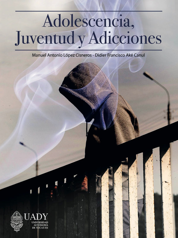 Adolescencia, juventud y adicciones