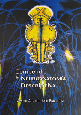 Compendio de Neuroanatomía descriptiva
