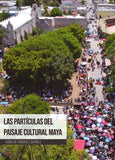 Las partículas del paisaje cultural maya