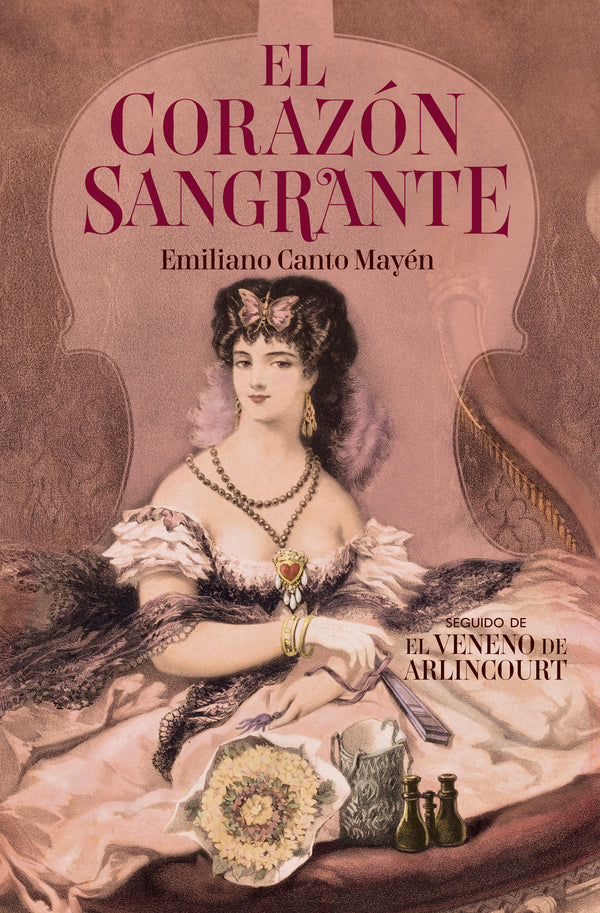 El corazón sangrante. Seguido de El veneno de Arlincourt