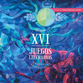 XVI Juegos Literarios Nacionales Universitarios