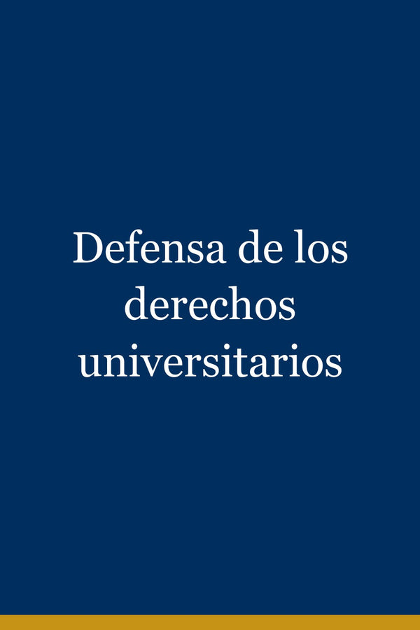 Portada de Defensa de los derechos universitarios