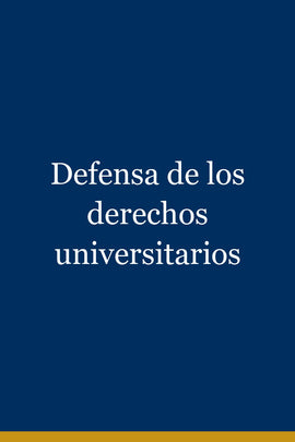 Defensa de los derechos universitarios