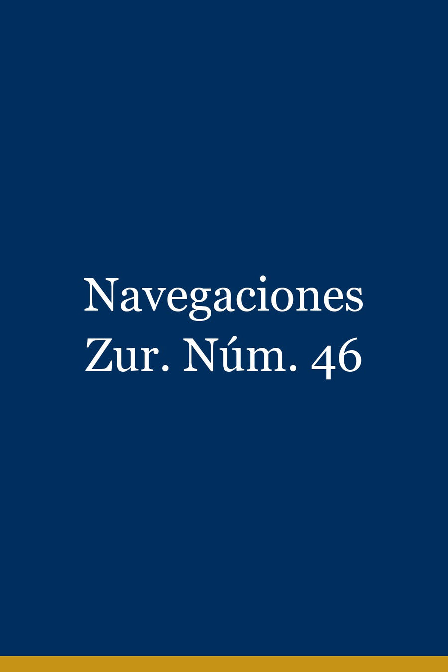 Navegaciones Zur. Núm. 46