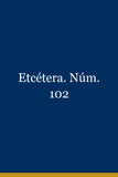 Etcétera. Núm. 102