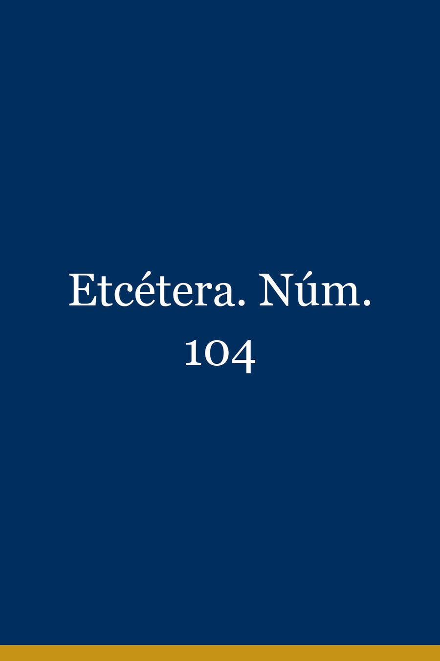 Etcétera. Núm. 104