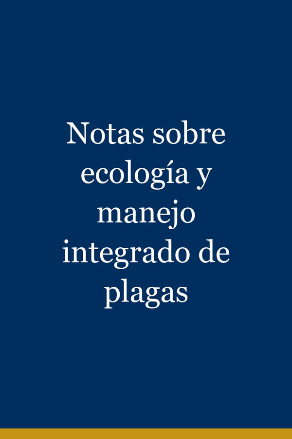 Portada de Notas sobre ecología y manejo integrado de plagas