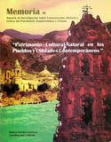 Memoria III. Anuario de investigación sobre conservación, historia y crítica del patrimonio arquitectónico y urbano. Patrimonio cultural-natural en los pueblos y ciudades contemporáneos