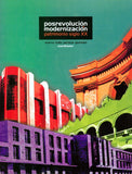 Posrevolución y modernización. Patrimonio siglo XX