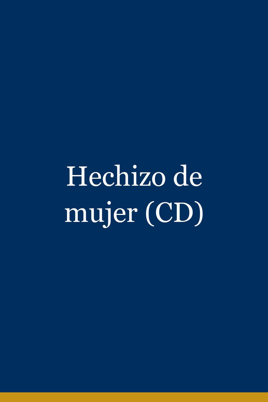 Hechizo de mujer (CD)