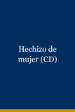 Hechizo de mujer (CD)
