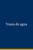 Voces de agua