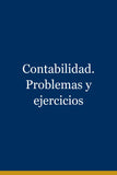 Contabilidad. Problemas y ejercicios