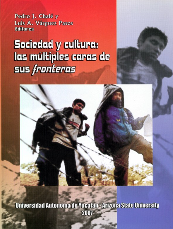 Portada de Sociedad y cultura. Las múltiples caras de sus fronteras