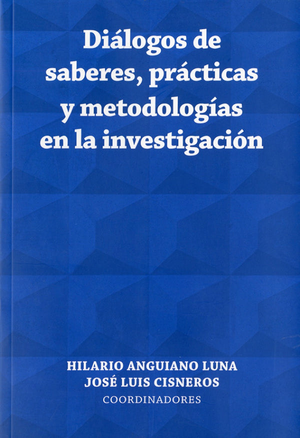 Portada de «Diálogos de saberes, prácticas y metodologías en la investigación»