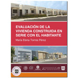 Evaluación de la vivienda construida en serie con el habitante