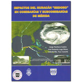 Impactos del huracán «Isidoro» en comisarías y subcomisarías de Mérida