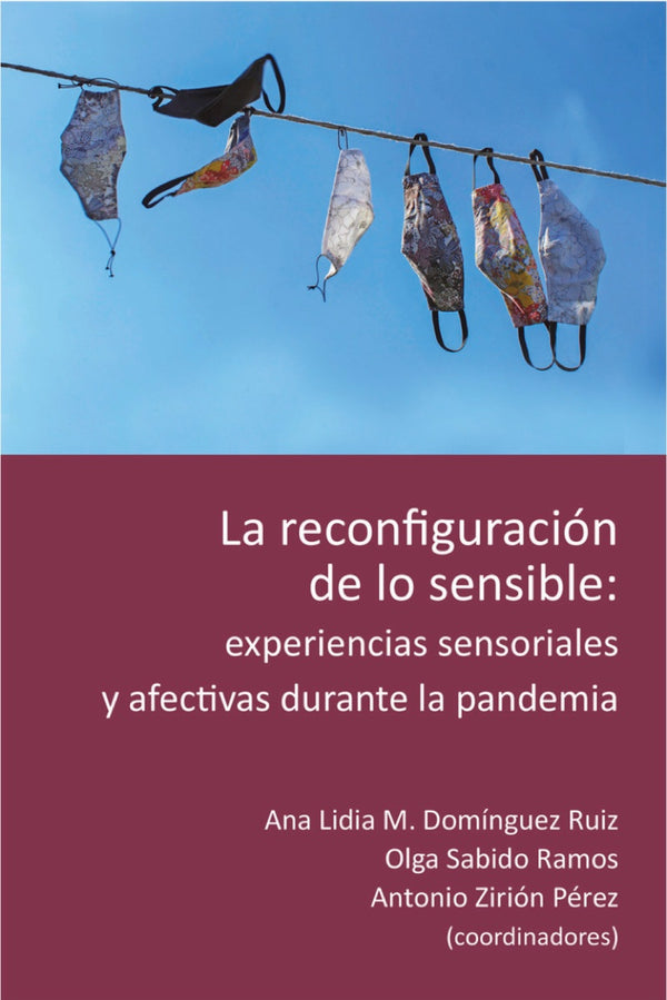Portada de «La reconfiguración de lo sensible. Experiencias sensoriales y afectivas durante la pandemia»