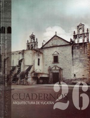 Portada de Cuadernos de Arquitectura de Yucatán, núm. 26