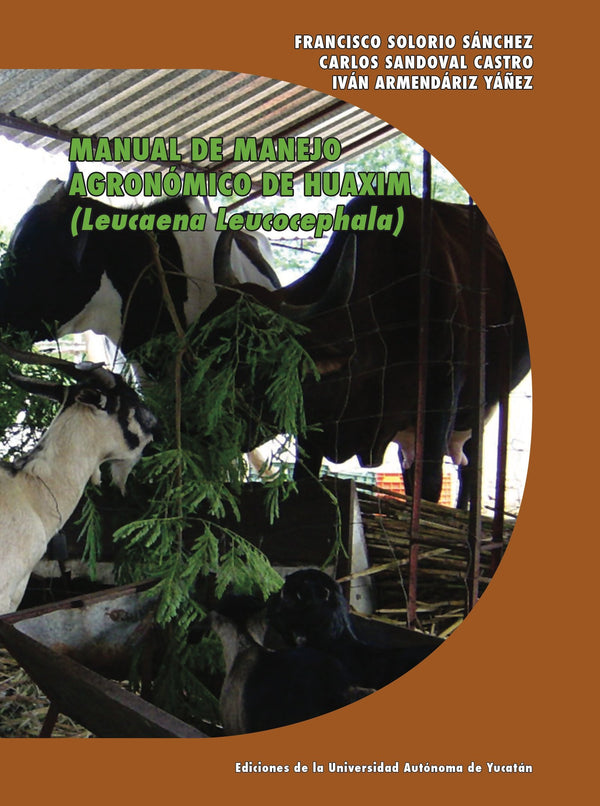 Portada de «Manual de manejo agronómico de huaxim (Leucaena leucocephala)»