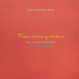 Mar, arena y música. Tres cuentos de familia en cuatro lenguas