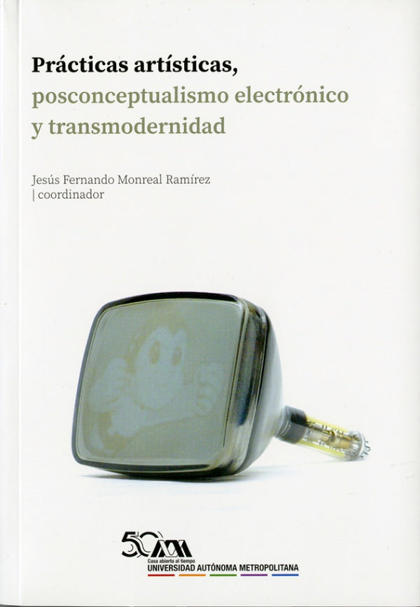 Portada de «Prácticas artísticas, posconceptualismo electrónico y transmodernidad»