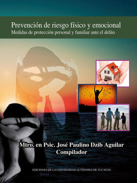 Prevención del riesgo físico y emocional. Medidas de protección personal y familiar ante los delitos (CD-ROM)