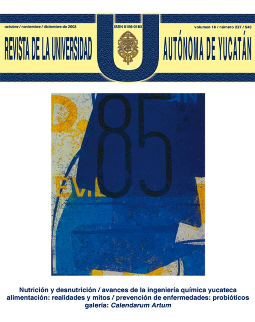 Revista de la Universidad Autónoma de Yucatán, núm. 227 (octubre-diciembre de 2003)