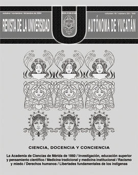 Revista de la Universidad Autónoma de Yucatán, núm. 231 (octubre-diciembre de 2004). Ciencia, docencia y conciencia