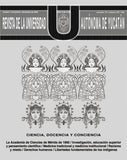 Revista de la Universidad Autónoma de Yucatán, núm. 231 (octubre-diciembre de 2004). Ciencia, docencia y conciencia