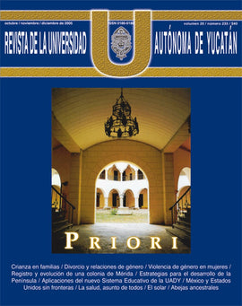 Revista de la Universidad Autónoma de Yucatán, núm. 235 (octubre-diciembre de 2005). PRIORI: Programa de Impulso y Orientación a la Investigación