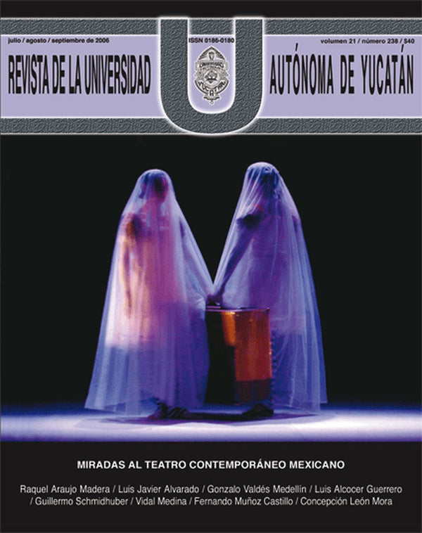 Portada de «Revista de la Universidad Autónoma de Yucatán, núm. 238 (julio-septiembre de 2006). Miradas al teatro contemporáneo mexicano»