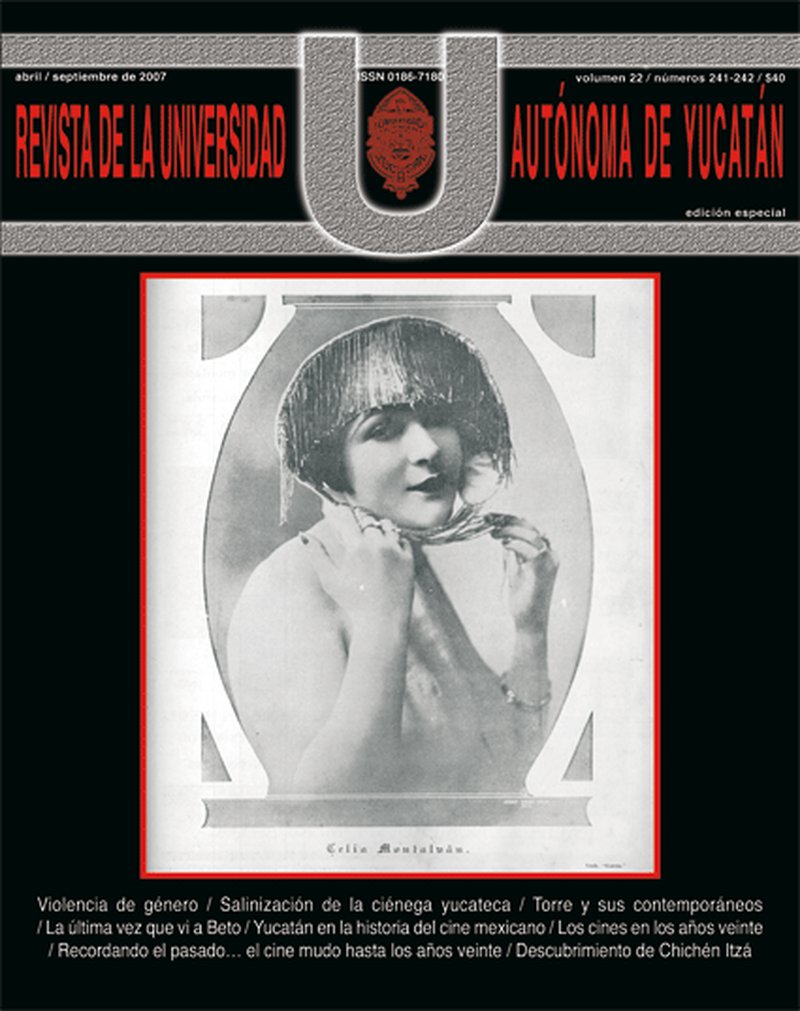 Revista de la Universidad Autónoma de Yucatán, núm. 241-242 (abril-septiembre de 2007)