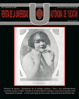 Revista de la Universidad Autónoma de Yucatán, núm. 241-242 (abril-septiembre de 2007)
