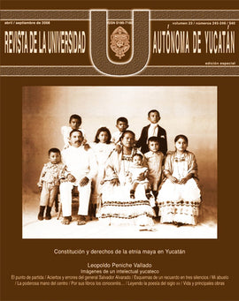 Revista de la Universidad Autónoma de Yucatán, núm. 245-246 (abril-septiembre de 2008). Imágenes de un intelectual yucateco