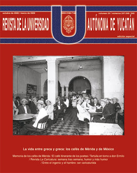 Revista de la Universidad Autónoma de Yucatán, núm. 247-248 (octubre de 2008-marzo de 2009)