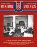 Revista de la Universidad Autónoma de Yucatán, núm. 247-248 (octubre de 2008-marzo de 2009)