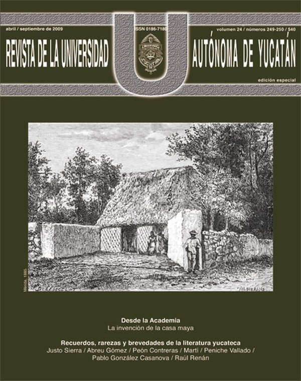 Portada de «Revista de la Universidad Autónoma de Yucatán, núm. 249-250 (abril-septiembre de 2009). Noticias lejanas de la literatura yucateca: recuerdos, rarezas y brevedades»