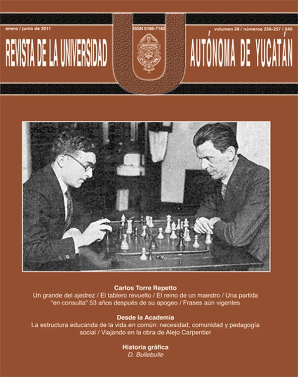 Portada de «Revista de la Universidad Autónoma de Yucatán, núm. 256-257 (enero-junio de 2011). Carlos Torre Repetto»
