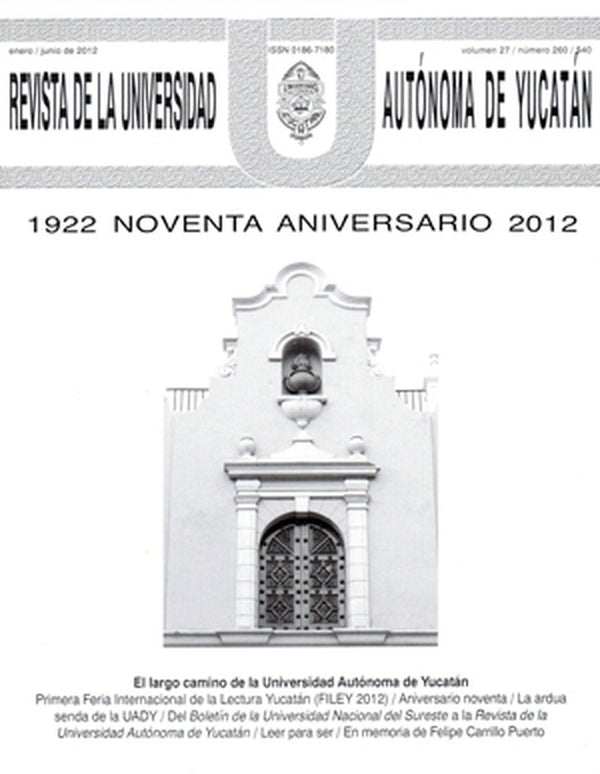 Portada de «Revista de la Universidad Autónoma de Yucatán, núm. 260 (enero-junio de 2012). Noventa años de historia»