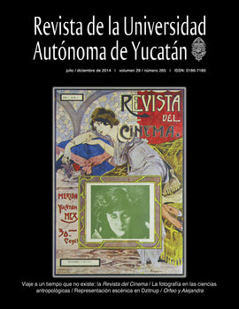 Revista de la Universidad Autónoma de Yucatán, núm. 265 (julio-diciembre de 2014)