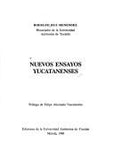 Nuevos ensayos yucatanenses