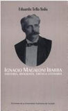Ignacio Magaloni Ibarra. Historia, biografía, crítica literaria