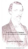 José Antonio Cisneros, poeta, dramaturgo y servidor público. Otros ensayos acerca de escritores representativos de las letras yucatecas