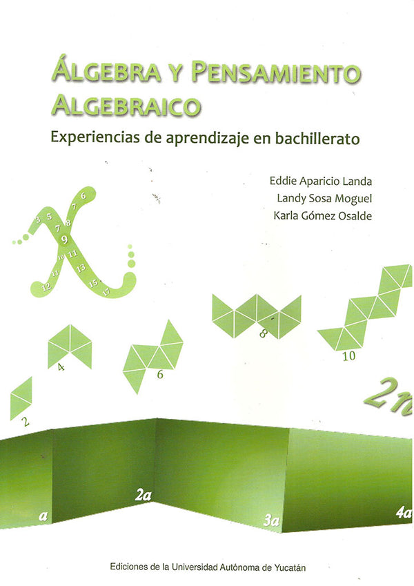 Álgebra y pensamiento algebraico. Experiencias de aprendizaje en bachillerato